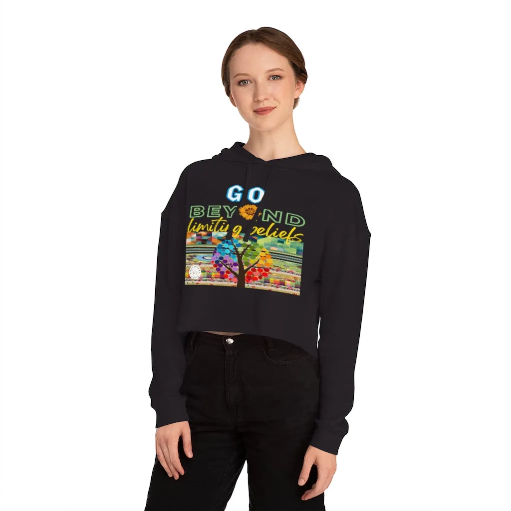 Go Beyond Limiting Beliefs Cropped Hoodie